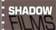 Shadow Films